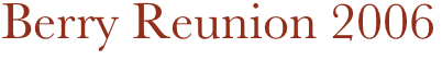 Berry Reunion 2006